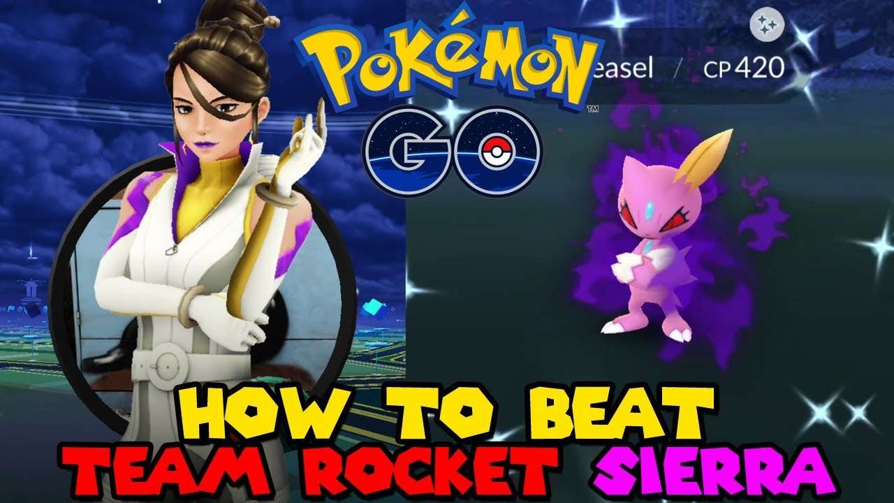 HOW TO BEAT TEAM GO ROCKET LEADER SIERRA in pokemon GO ...