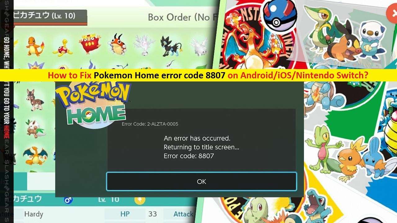 How to fix Pokemon Home error code 8807 on Android/iOS ...